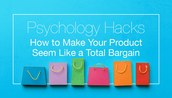 8個心理學技巧讓你的商品看起來更物超所值